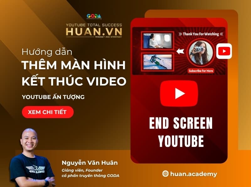 Cách thêm màn hình kết thúc video YouTube