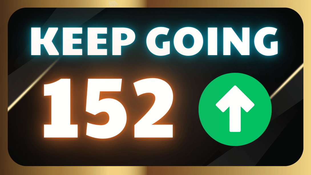 2.11 Quy luật Keep Going & Con Số 152 Video Trước Điểm Bùng Phát.png