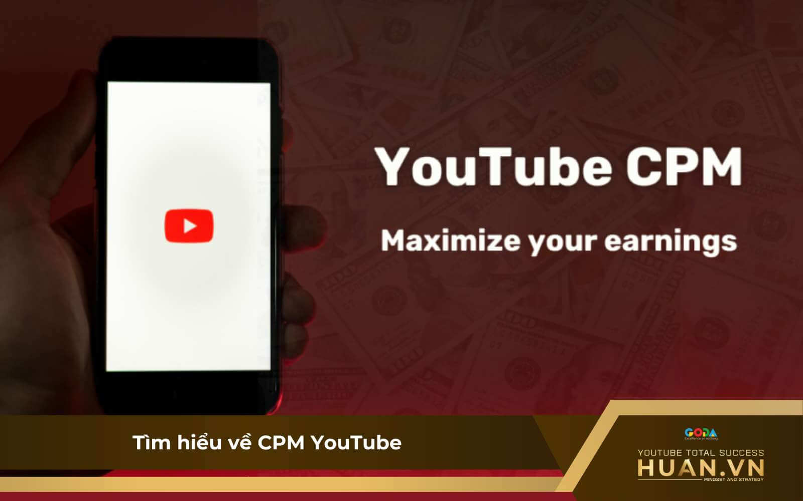 Tìm hiểu CPM YouTube là gì và các nước có CPM cao
