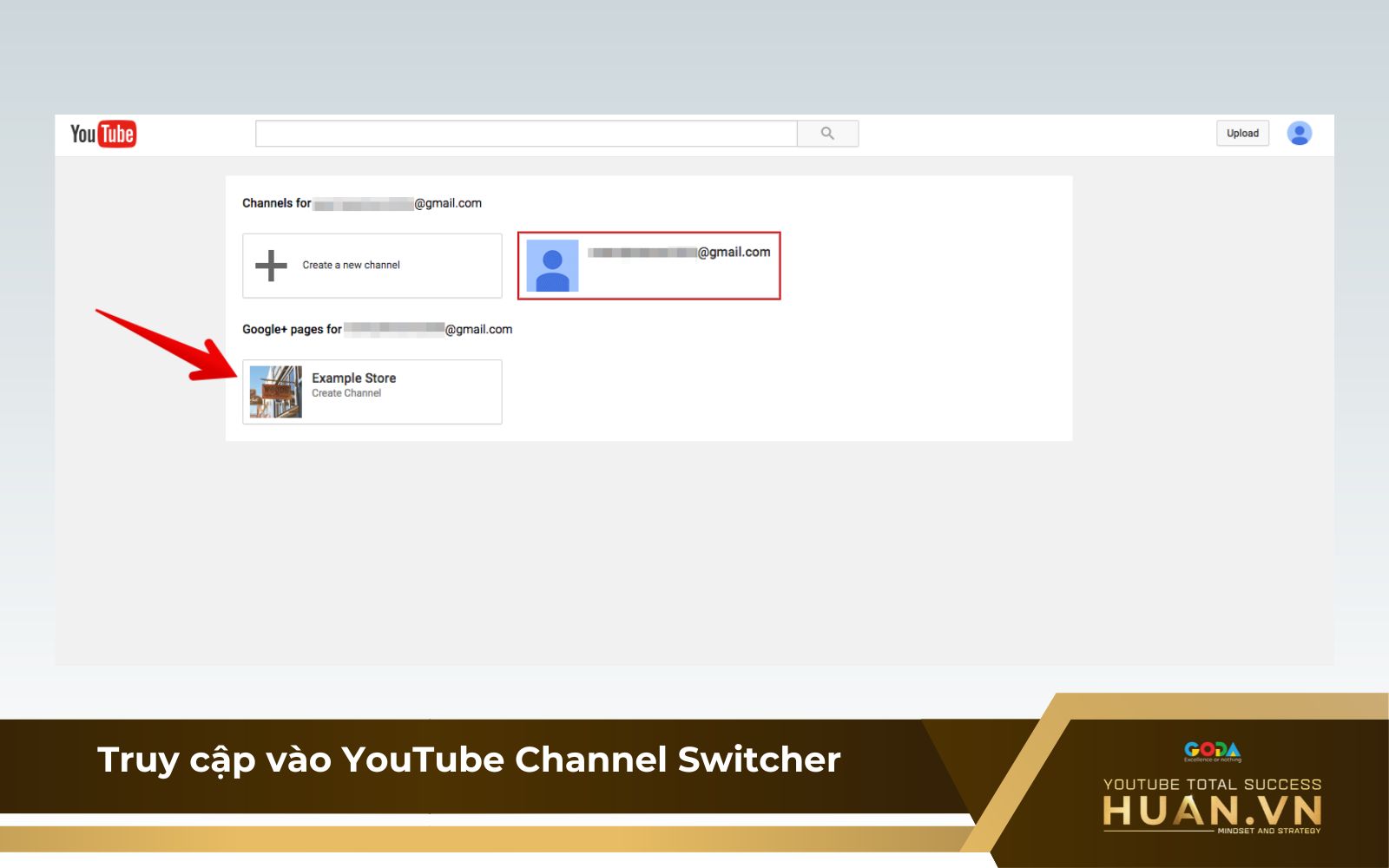 Vào YouTube Channel Switcher Vào YouTube Channel Switcher