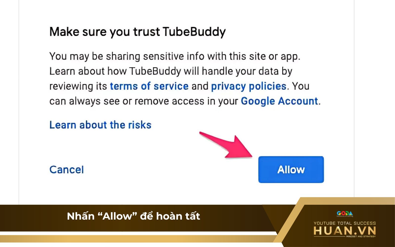 b5-dang-ky-tai-khoan-tubebuddy-nhan-allow-de-hoan-tat Bước 5: Nhấn “Allow” để hoàn tất đăng ký tài khoản TubeBuddy