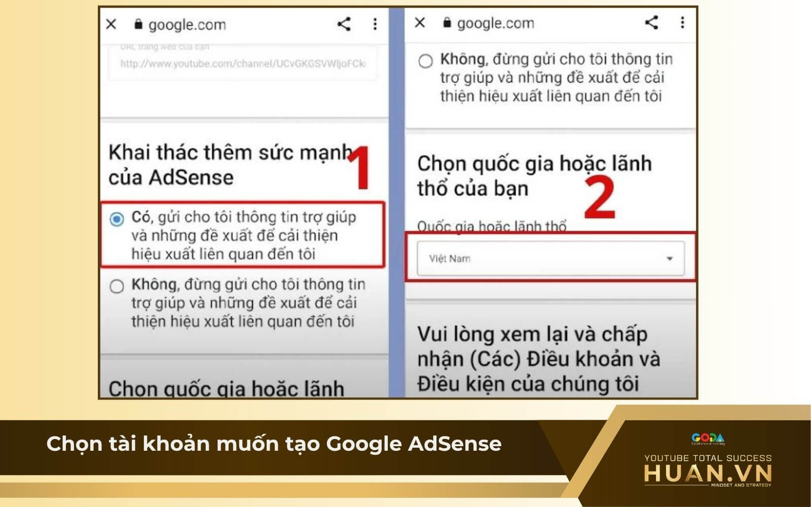 Hướng dẫn bật kiếm tiền YouTube bằng điện thoại - B5: Chọn tài khoản muốn tạo Google AdSense