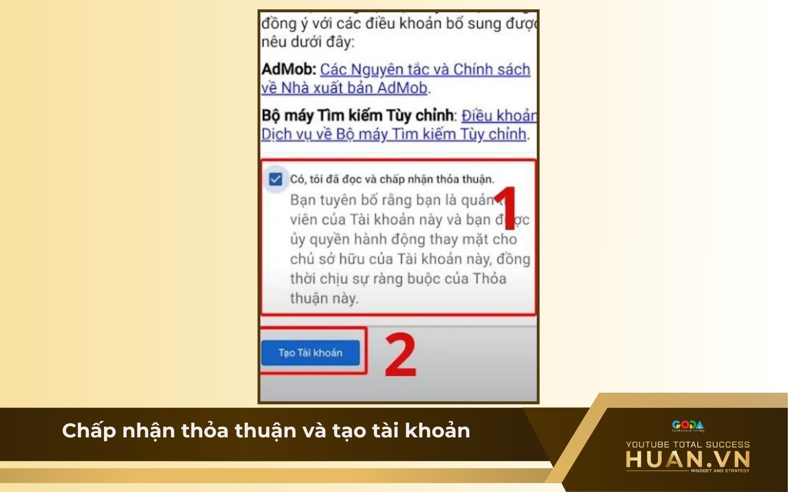 Cách bật nút kiếm tiền trên YouTube bằng điện thoại - B6: Chấp nhận thỏa thuận và tạo tài khoản
