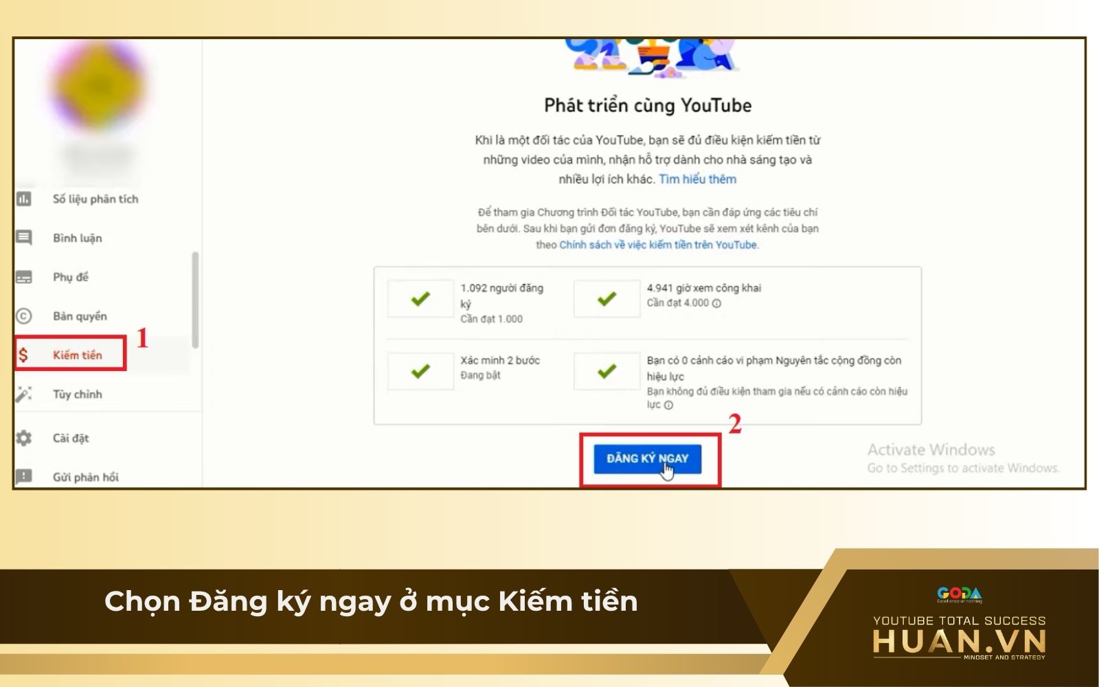 Cách bật kiếm tiền ở YouTube trên máy tính - B4: Chọn Đăng ký ngay ở mục Kiếm tiền
