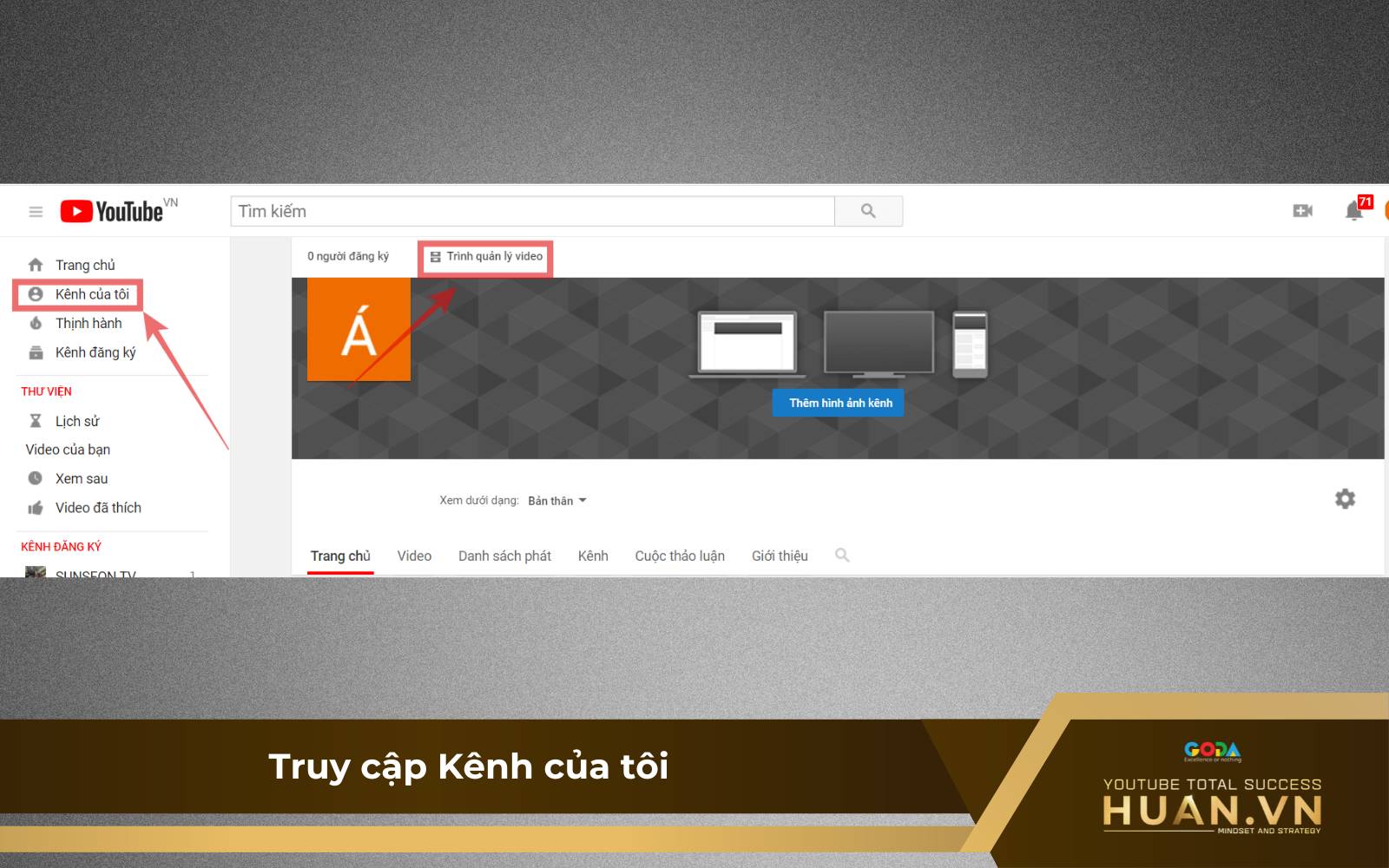 Bước 1 của cách tạo YouTube Partner: Truy cập kênh của tôi