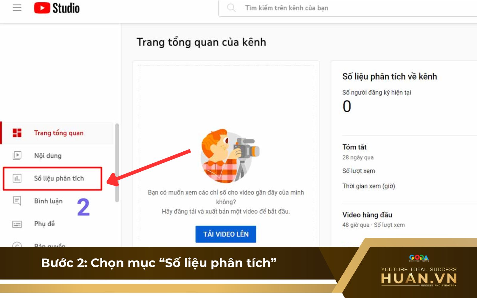 Bước 2 của cách sử dụng YouTube Analytics: Chọn mục “Số liệu phân tích” từ trình đơn bên trái