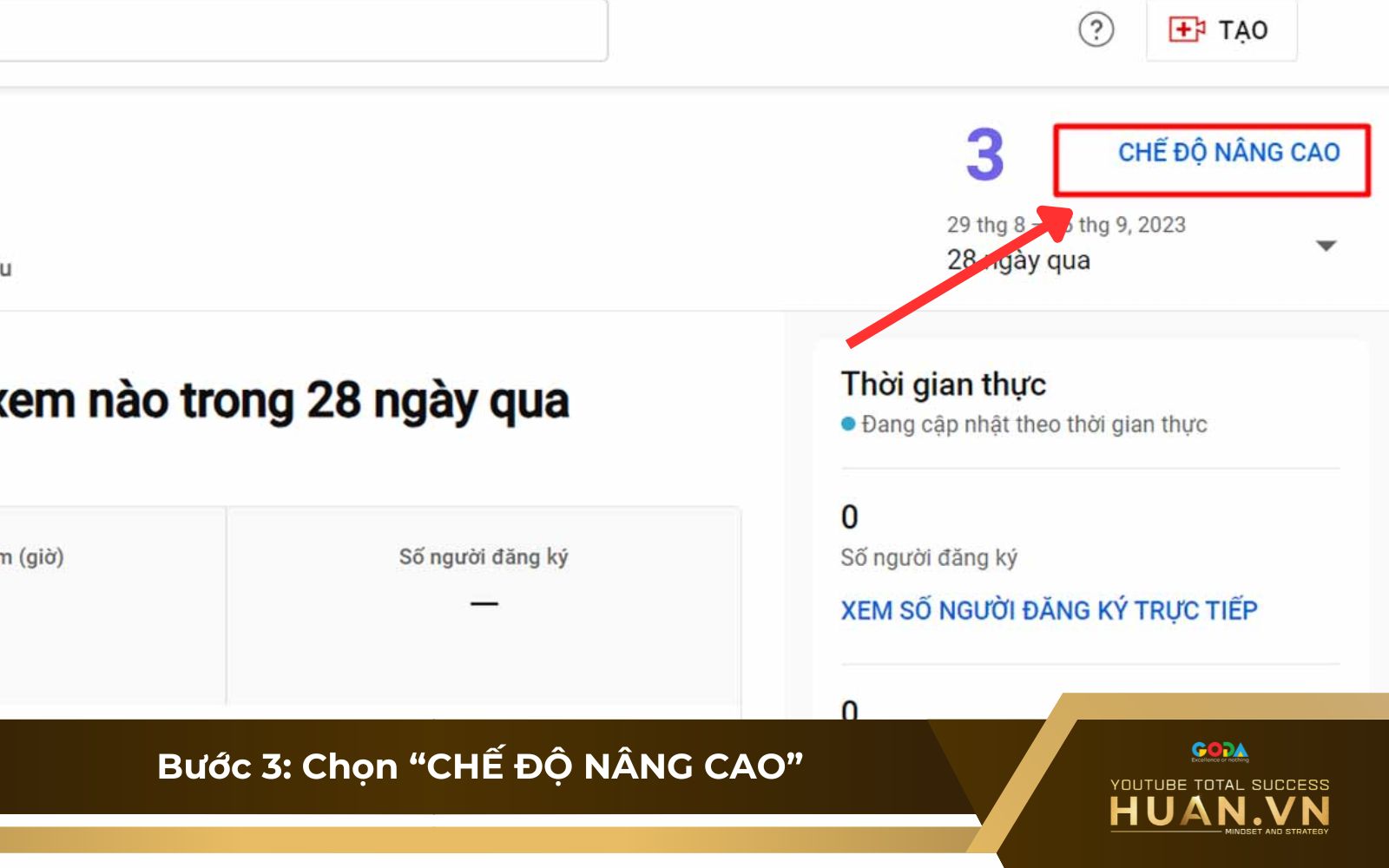 Bước 3 của cách sử dụng YouTube Analytics: Nhấn chọn “Chế độ nâng cao” ở góc trên cùng bên phải