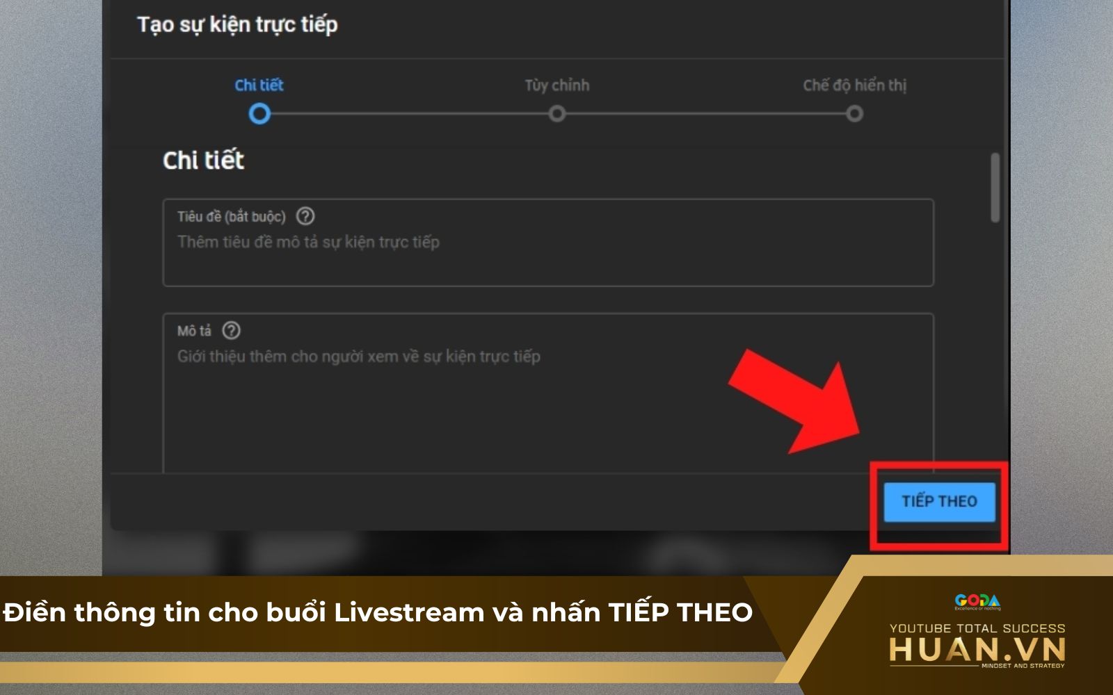 Bước 5: Điền thông tin cho buổi Livestream