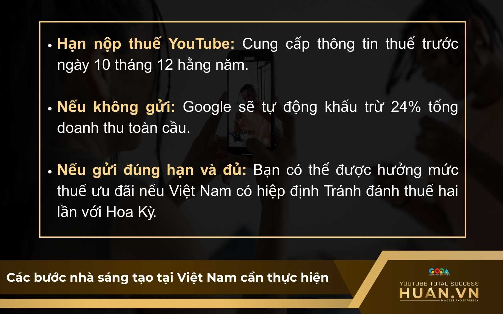cac-buoc-nha-sang-tao-viet-nam-can-thuc-hien Các bước nhà sáng tạo Việt Nam cần tuân thủ khi nộp thuế thu nhập YouTube