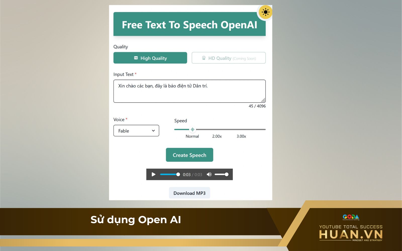 Cách chuyển văn bản thành giọng nói tiếng Việt với công cụ Open AI