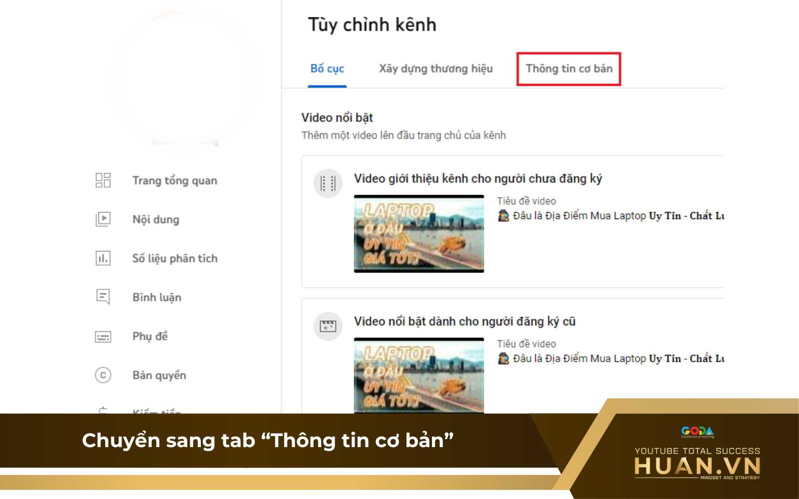 cach-lay-link-youtube-cua-minh-tren-may-tinh-b4-chon-tab-thong-tin-co-ban Cách lấy link ở YouTube cá nhân trên máy tính - B4: Chuyển sang tab “Thông tin cơ bản”