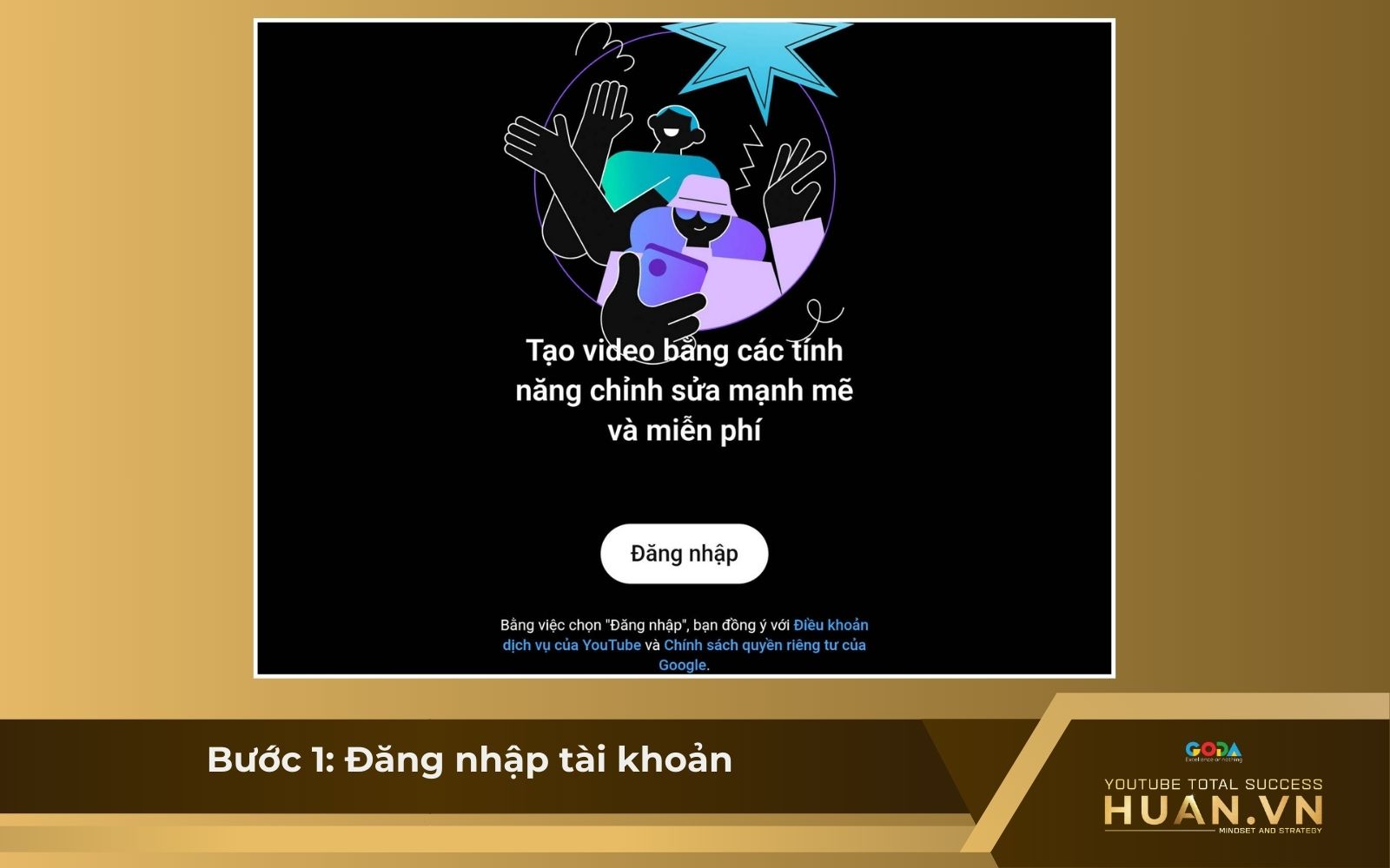 Cách sử dụng YouTube Create - B1: Đăng nhập tài khoản YouTube