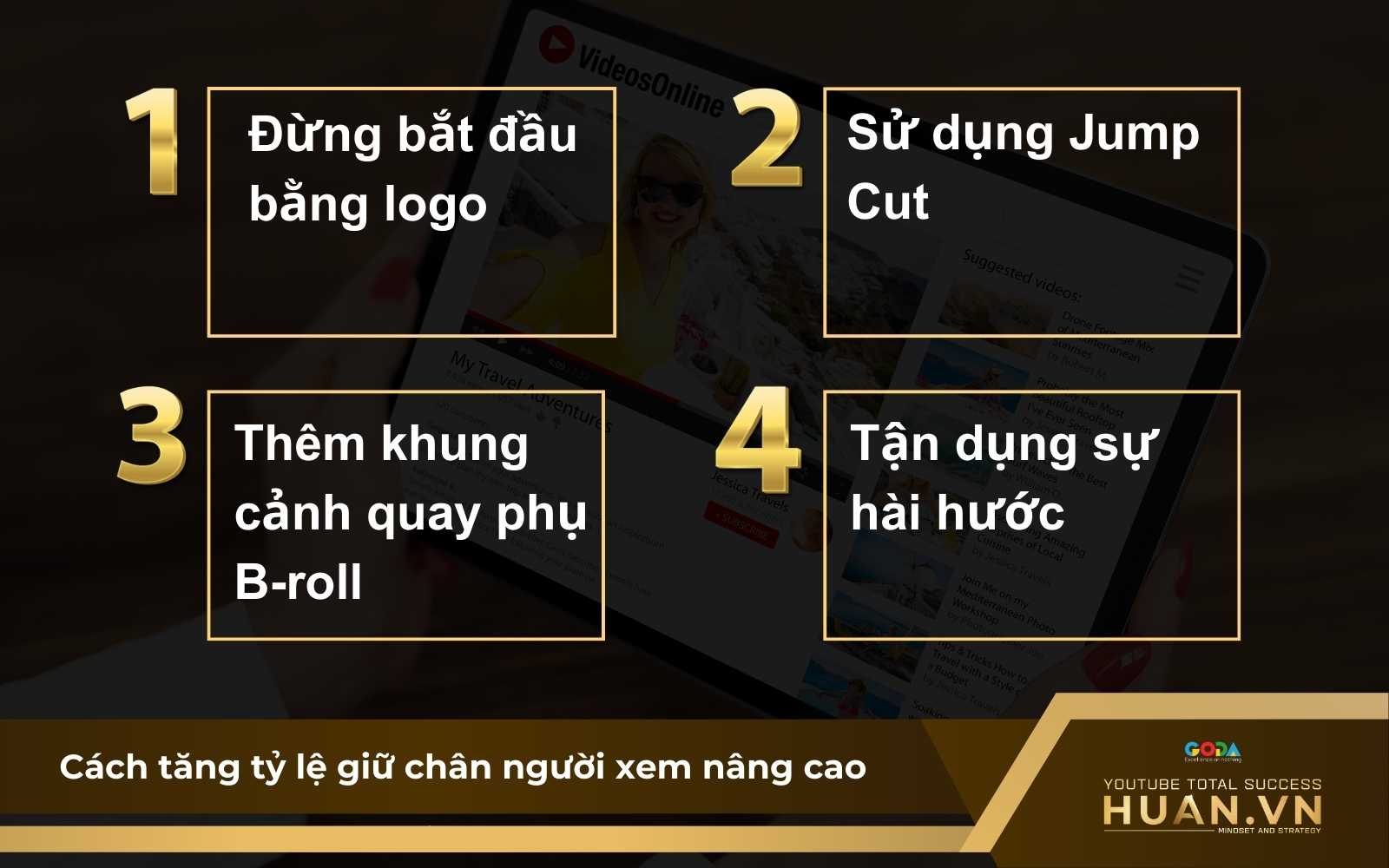 cach-tang-ty-le-giu-chan-nguoi-xem-youtube-nang-cao Các tips nâng cao giúp tăng tỷ lệ giữ chân người xem trên YouTube