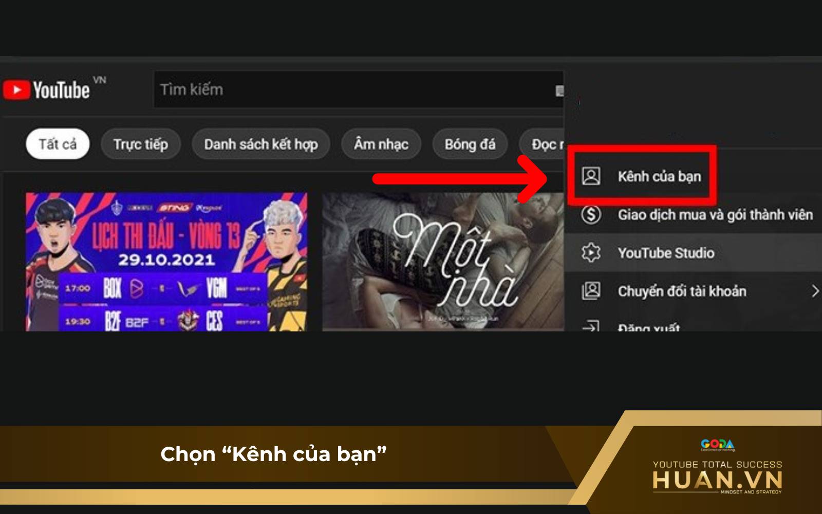Hướng dẫn cách thay đổi ảnh bìa YouTube trên máy tính - B2: Chọn kênh của bạn