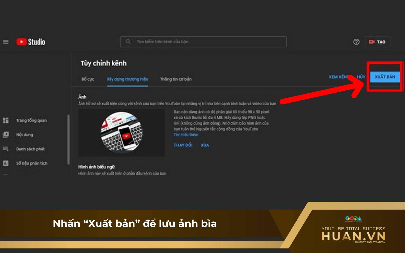 Đổi ảnh bìa YouTube trên máy tính - B8: Nhấn “Xuất bản” để lưu ảnh bìa