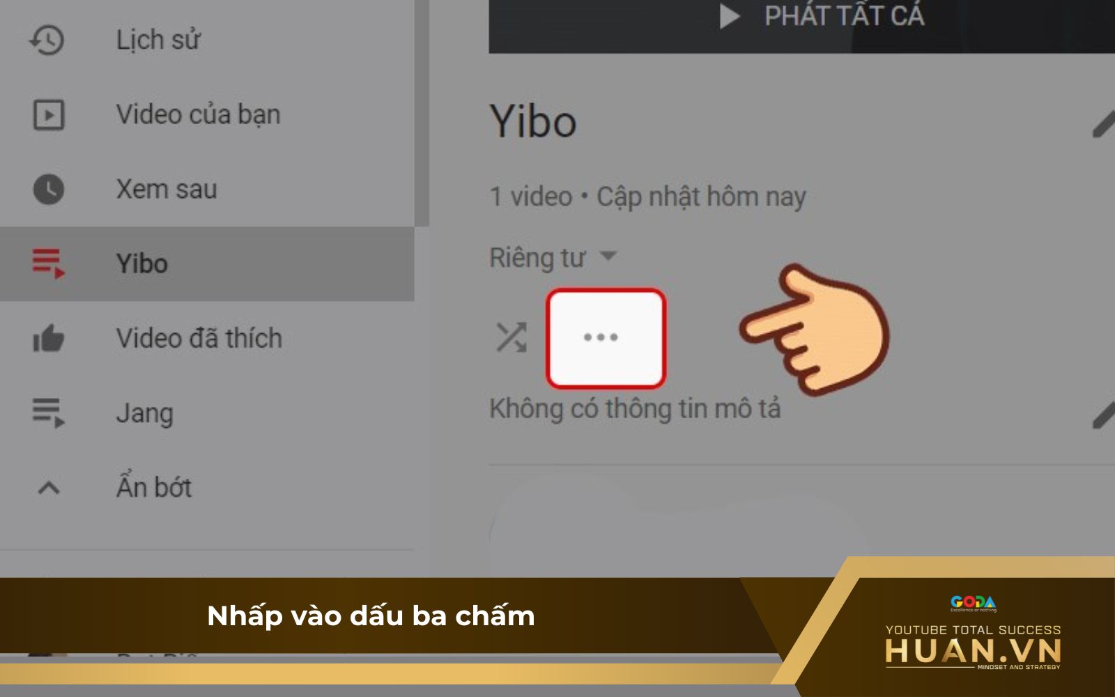 Cách xóa playlist trên máy tính - B2: Nhấn vào biểu tượng dấu ba chấm