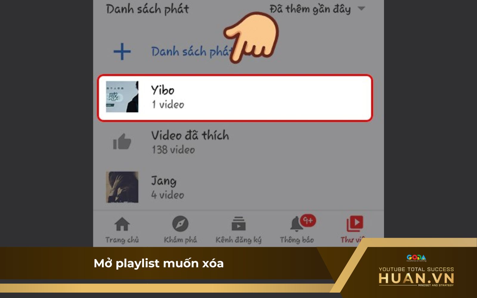 Cách xóa playlist trên điện thoại - B2: Nhấn vào playlist video muốn xóa