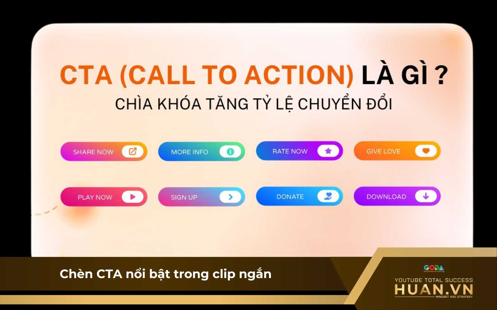chen-cta-noi-bat-trong-clip-ngan Tận dụng CTA để thúc đẩy hành vi tương tác và mua hàng từ người xem