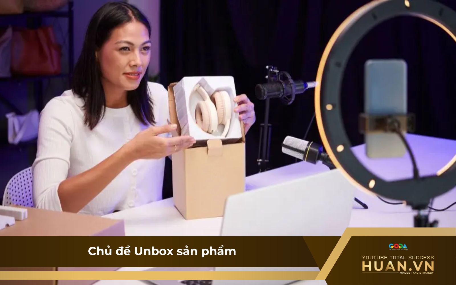 Content về Unbox sản phẩm