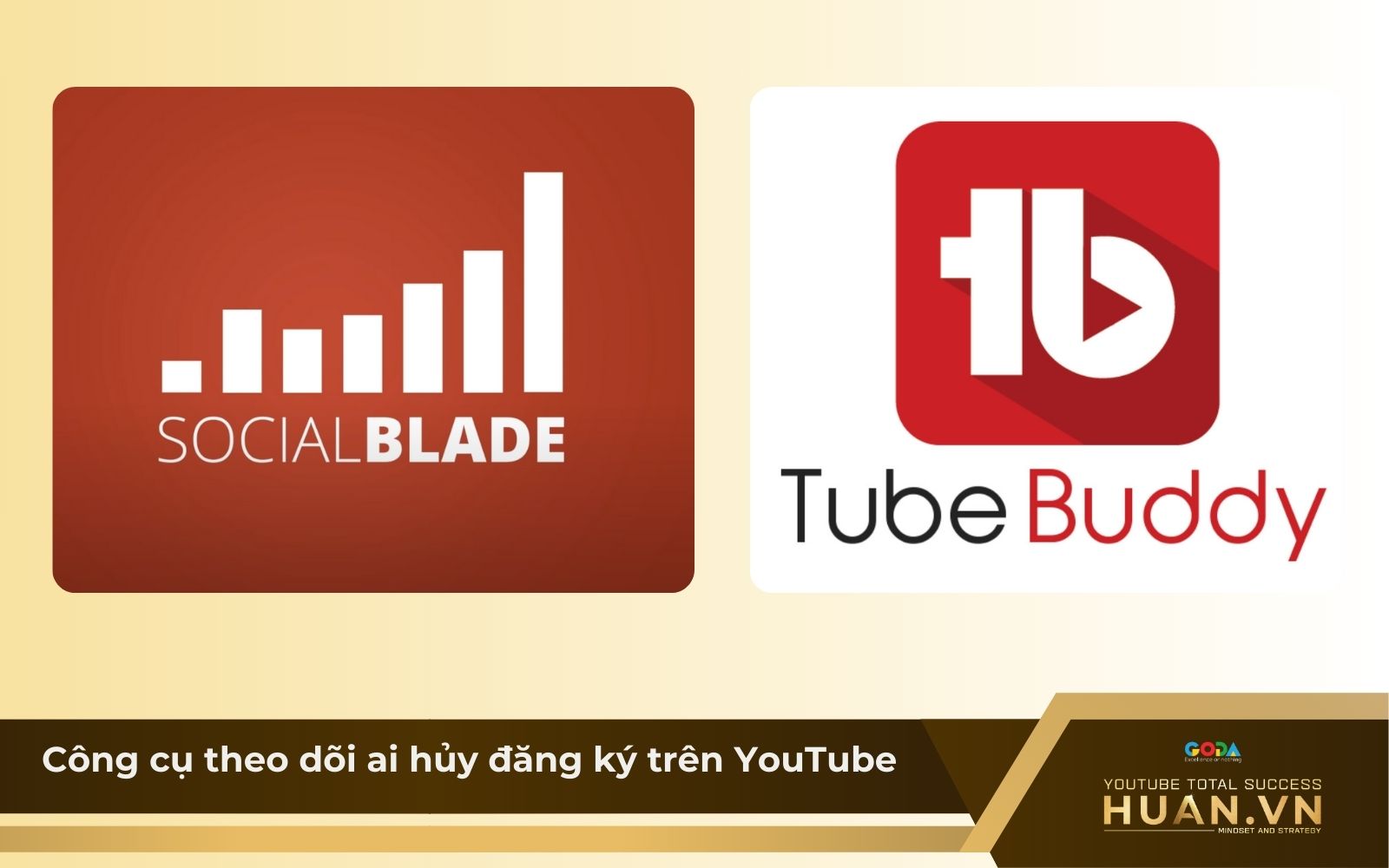 Cách xem người hủy subscribe YouTube qua Social Blade, TubeBuddy