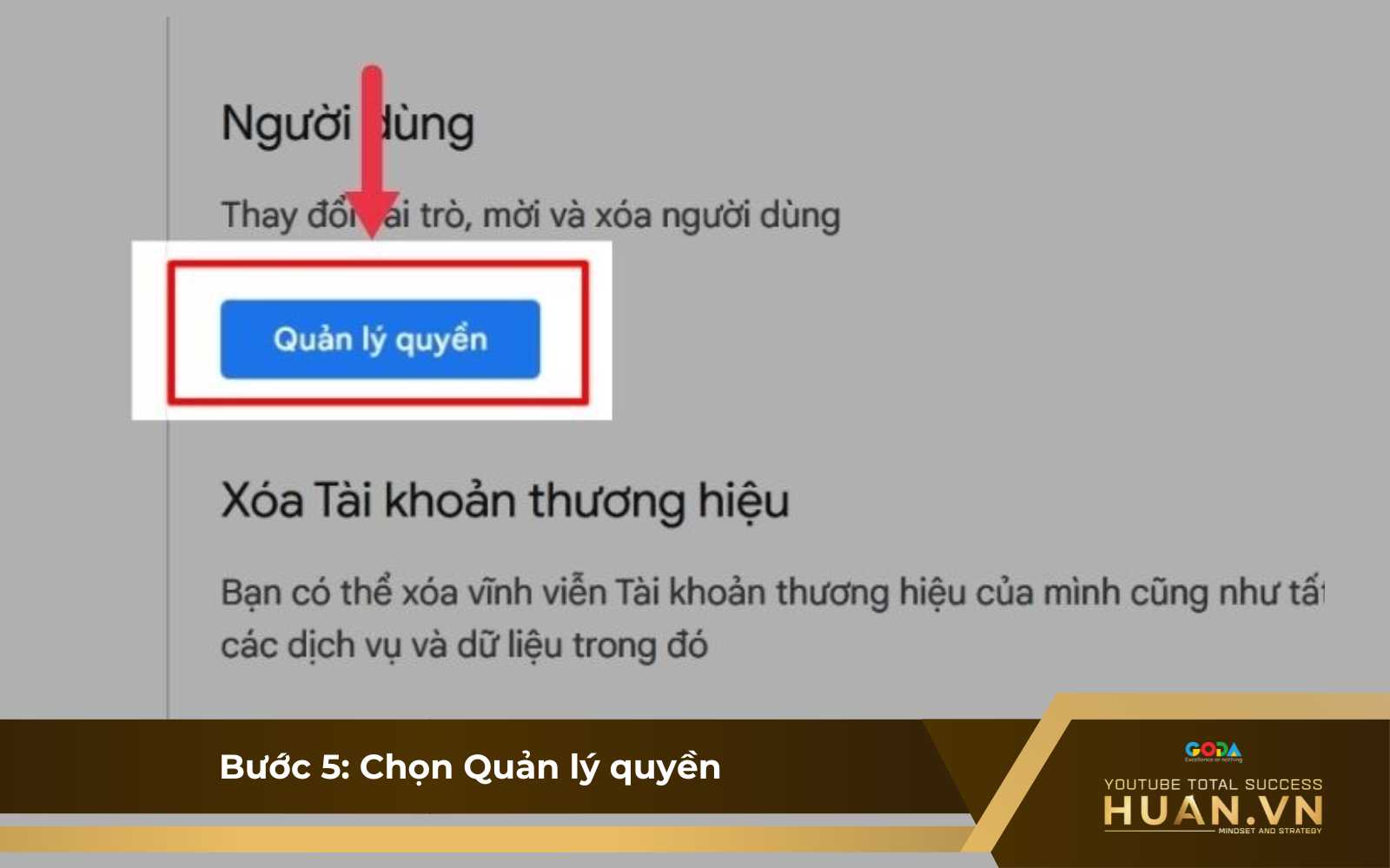 Cách chuyển kênh sang Gmail khác - B5: Chọn Quản lý quyền