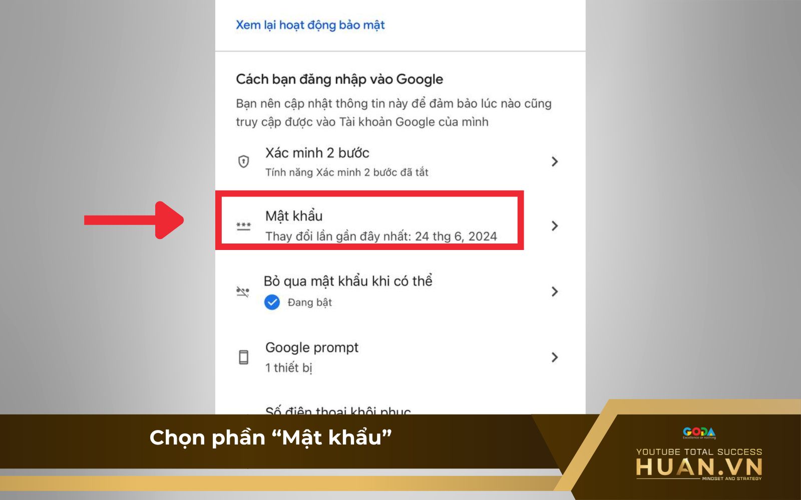 doi-mat-khau-youtube-dien-thoai-b4-chon-mat-khau Bước 4 của các đổi mật khẩu YouTube trên điện thoại: Chọn phần “Mật khẩu”