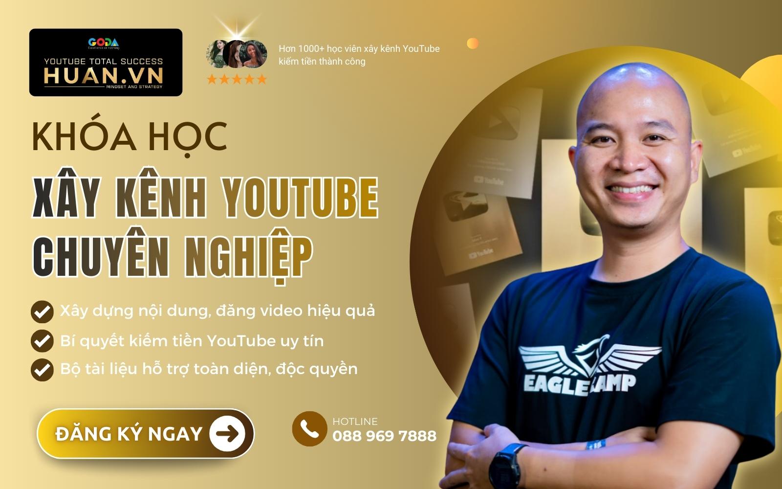 Tham gia khóa xây kênh YouTube kiếm tiền chuyên nghiệp tại Huân Academy