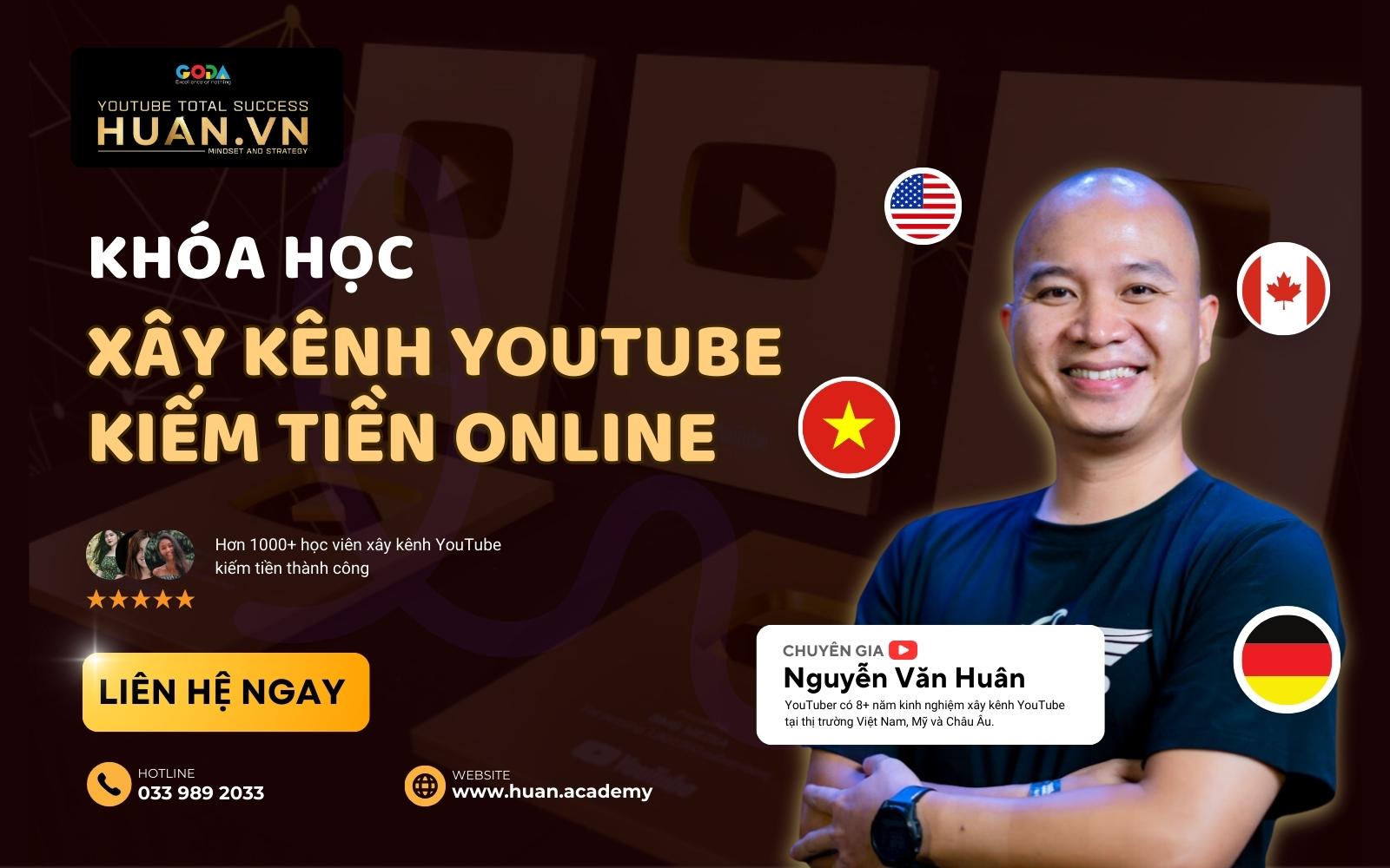 Khóa học xây kênh YouTube kiếm tiền triệu đô tại Huân Academy