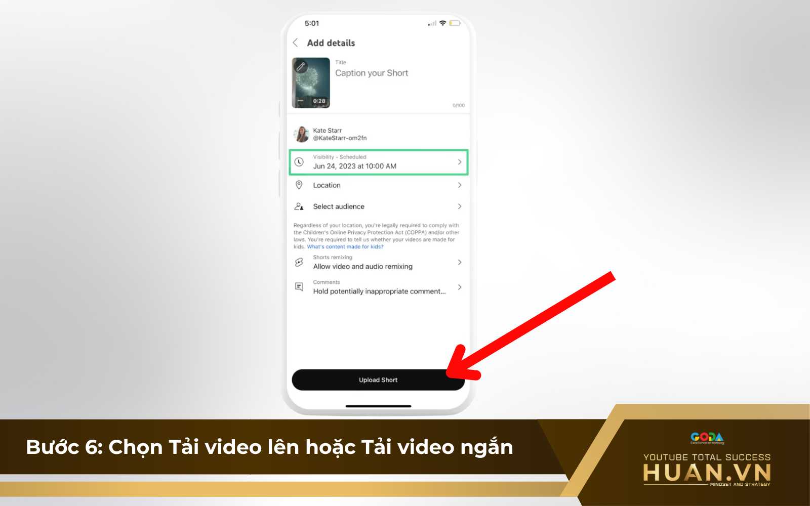 Bước 6: Chọn Tải video lên (hoặc Tải video ngắn) để hoàn tất cách lên lịch xuất bản video YouTube