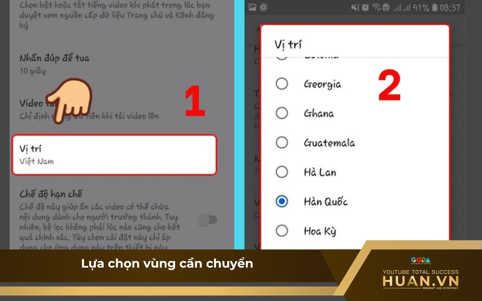 Bước 2 của cách chuyển hướng YouTube sang nước ngoài: Lựa chọn quốc gia cần chuyển kênh YouTube