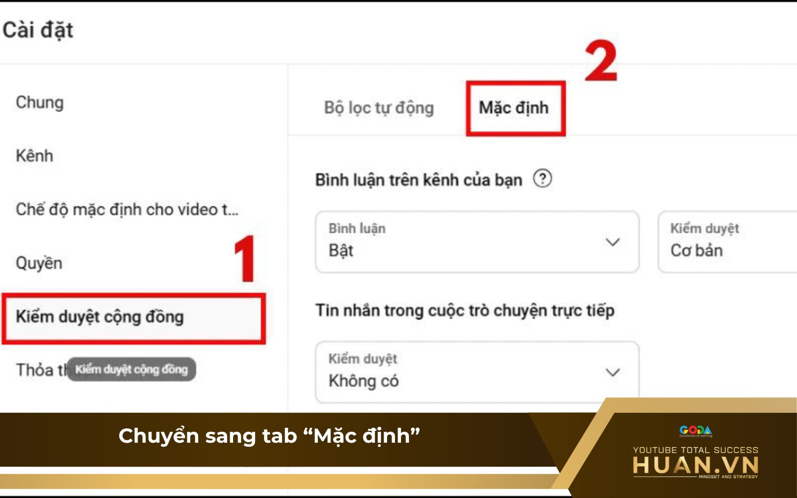 mo-binh-luan-youtube-tren-may-tinh-b3-chuyen-tab-mac-dinh Chọn “Kiểm duyệt cộng đồng” và chuyển sang tab “Mặc định”