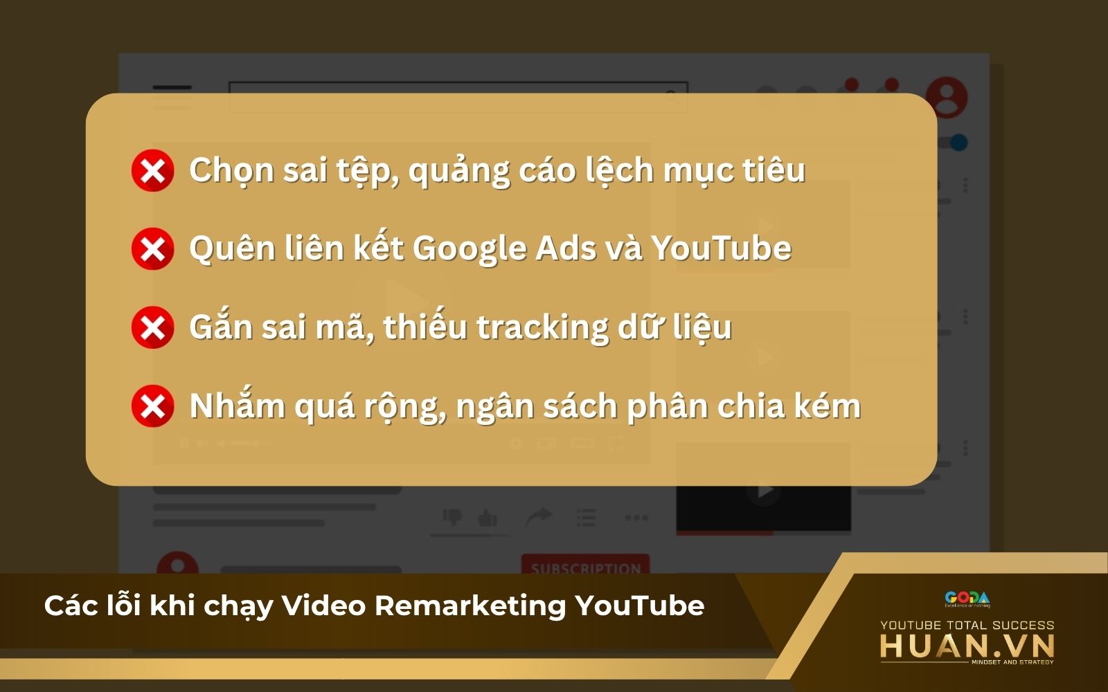 nhung-loi-pho-bien-khi-chay-video-remarketing-tren-kenh-youtube Những lỗi phổ biến khi chạy video remarketing trên YouTube