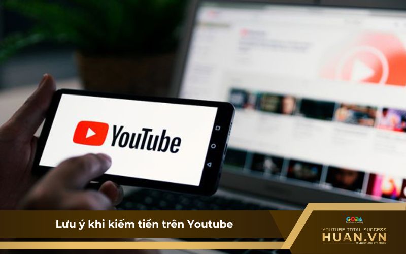 Những điều cân lưu ý khi tạo kênh youtube để kiếm tiền