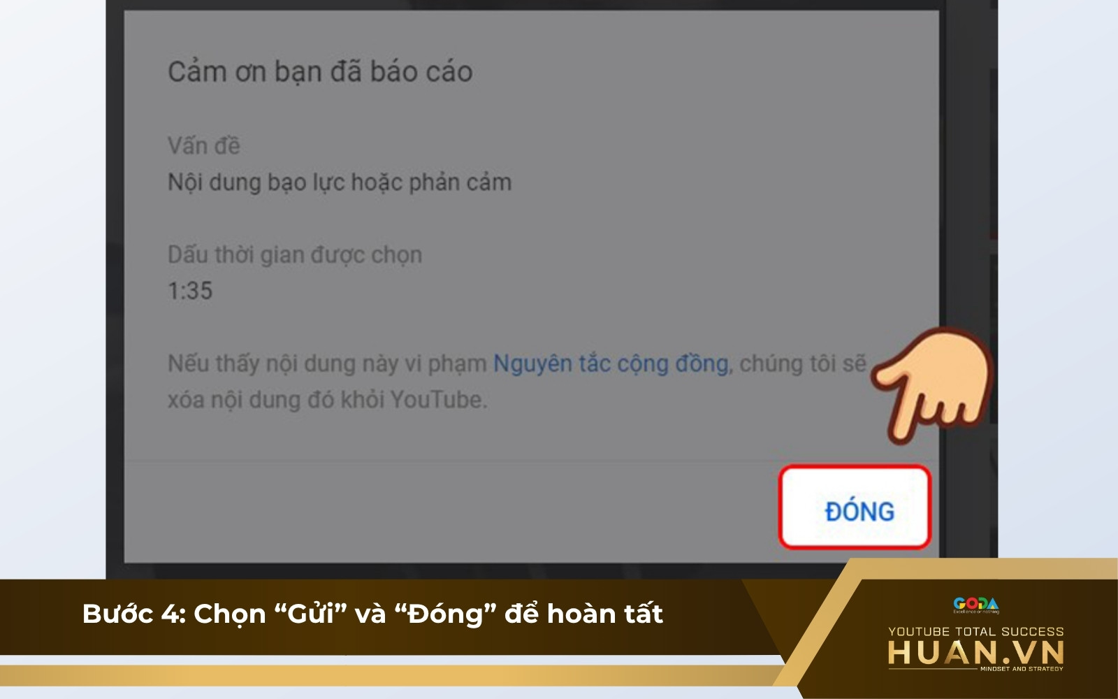 report-kenh-youtube-bang-may-tinh-b4-chon-gui-va-dong Cách để report kênh YouTube - B4: Chọn “Gửi” và “Đóng