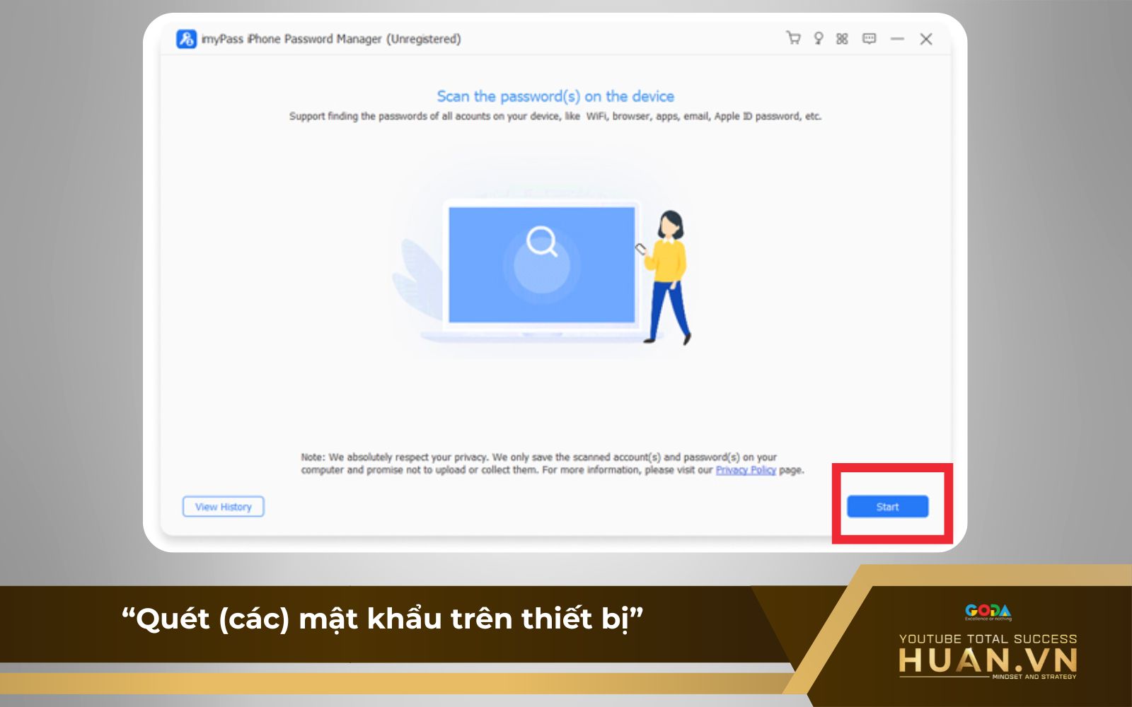 sao-luu-mat-khau-youtube-b2-quet-mat-khau-tren-thiet-bi Bước 2 của cách sao lưu mật khẩu YouTube: Nhấn vào “Bắt đầu” (Start)