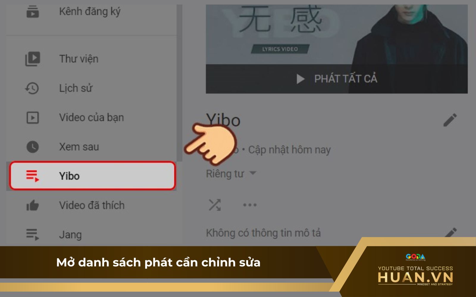 Sửa tên và mô tả playlist trên máy tính - B1: Mở danh sách phát cần chỉnh sửa