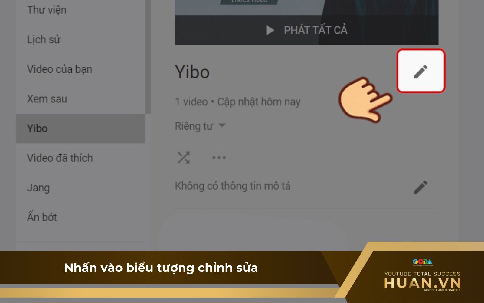 Sửa tên và mô tả playlist trên máy tính - B2: Nhấn vào biểu tượng chỉnh sửa để thay đổi tiêu đề playlist