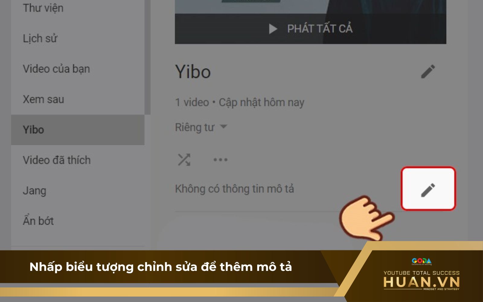 Sửa tên và mô tả playlist trên máy tính - B4: Nhấn biểu tượng chỉnh sửa mô tả để thêm nội dung mô tả