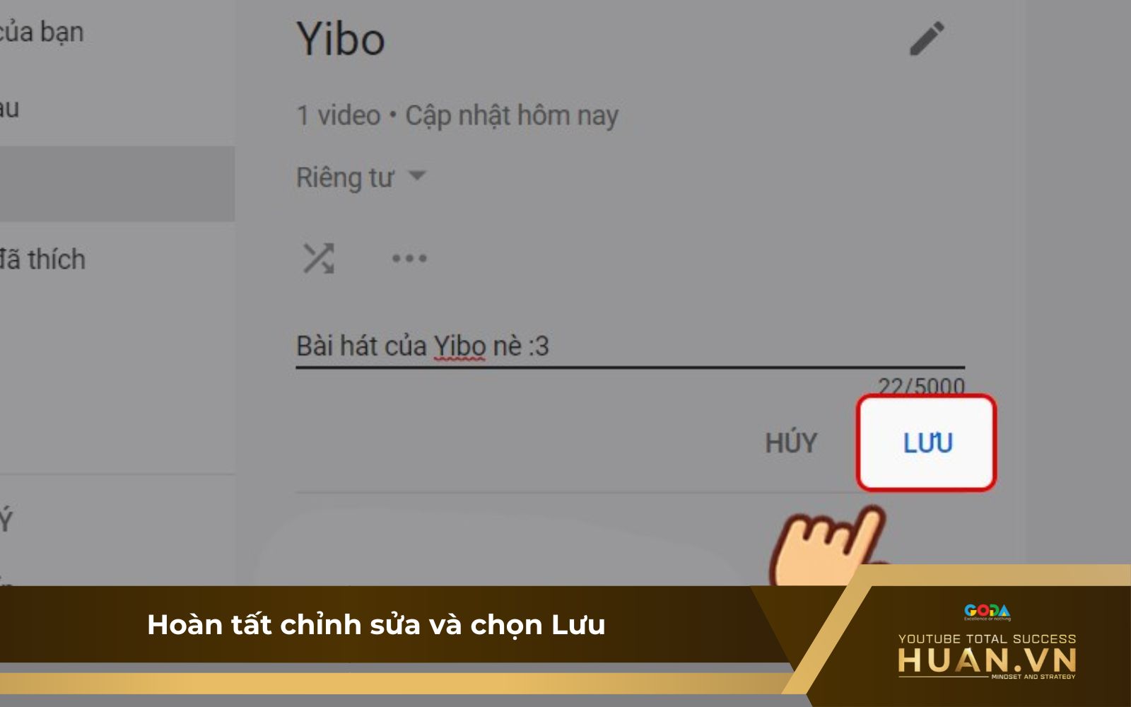 Sửa tên và mô tả playlist trên máy tính - B5: Nhấn “Lưu” sau khi hoàn tất chỉnh sửa
