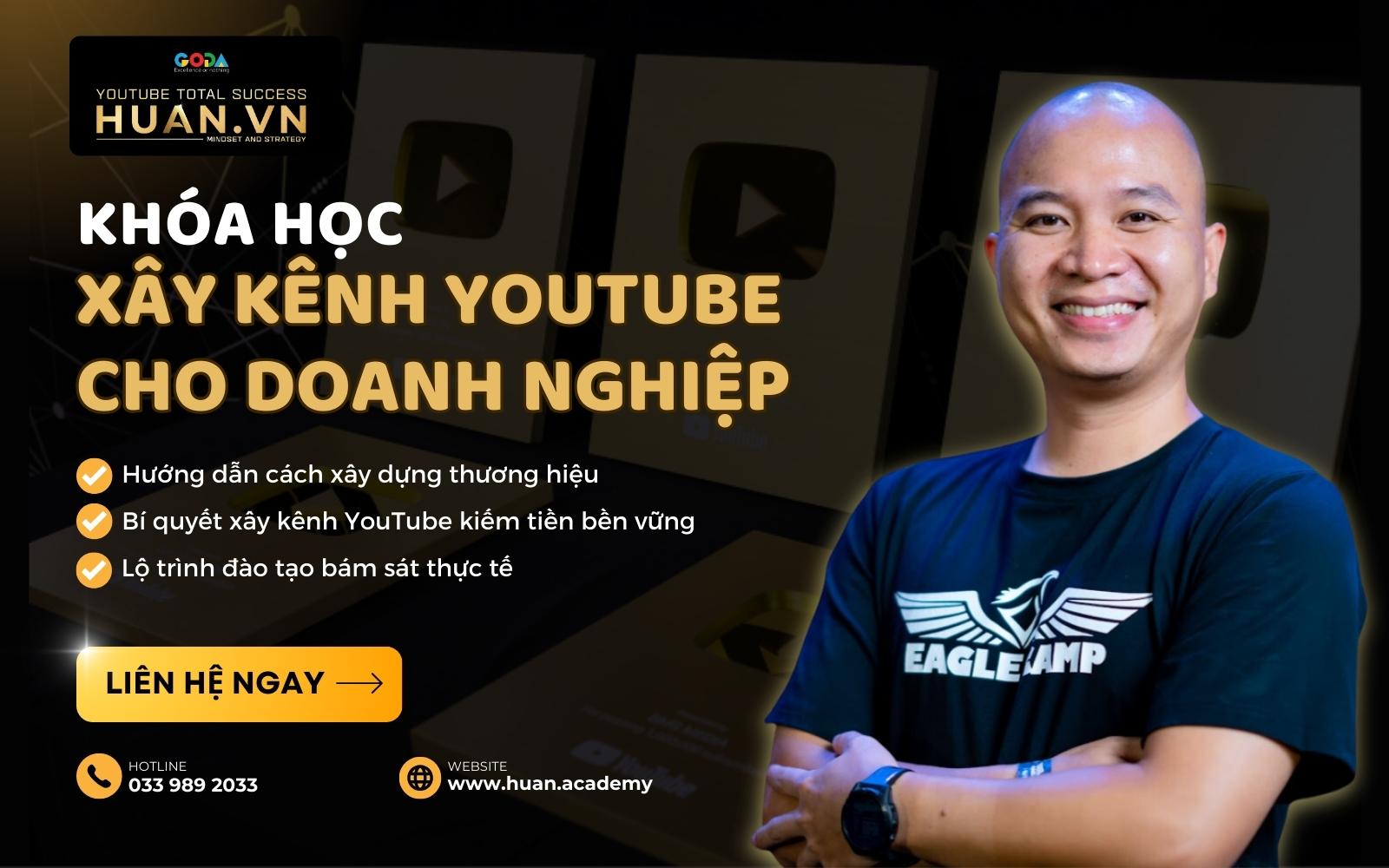 Khóa học làm kênh YouTube cho doanh nghiệp uy tín