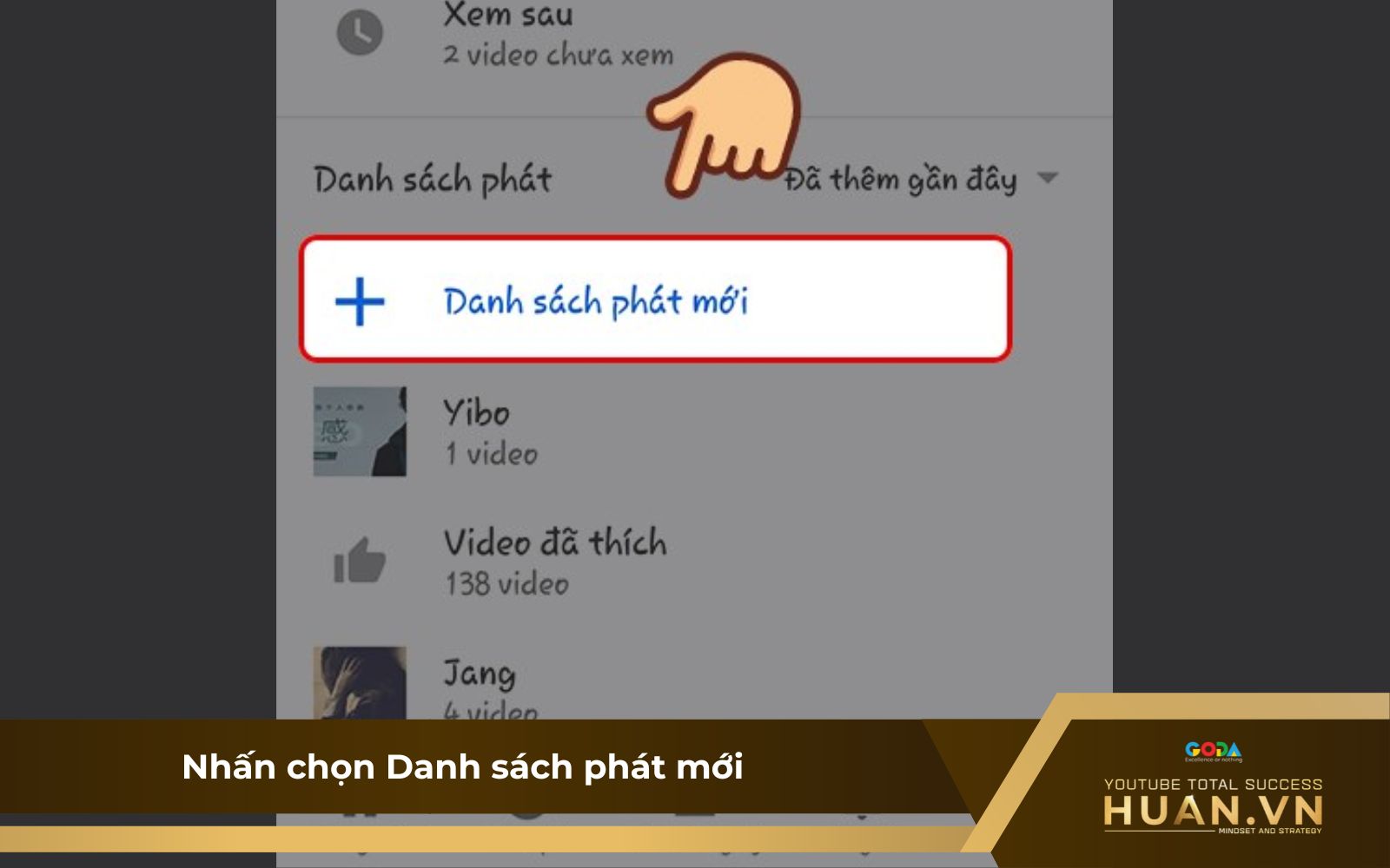 Tạo danh sách phát YouTube trên Thư viện - B2: Khởi tạo playlist mới trong “Danh sách phát”