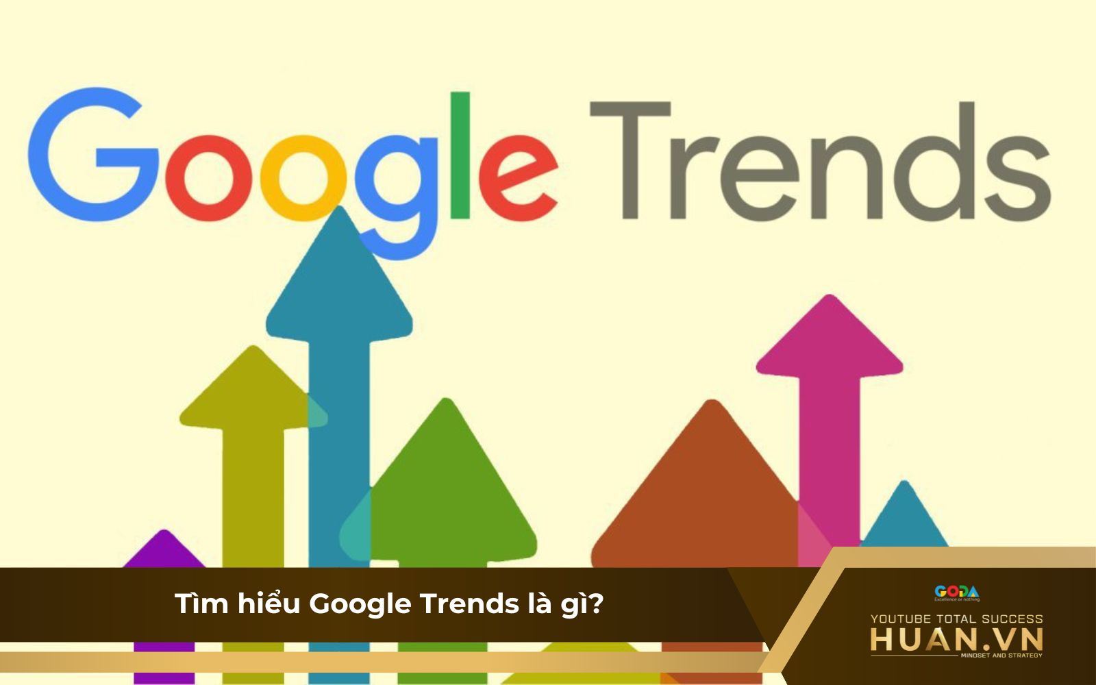 Cùng tìm hiểu thuật ngữ Google Trend là gì?