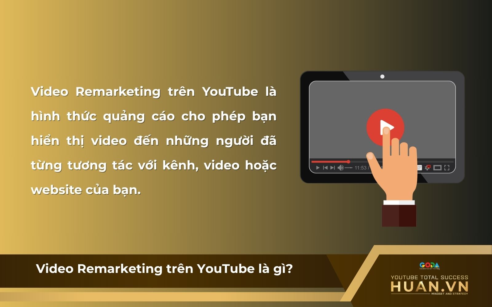 tim-hieu-ve-video-remarketing-tren-youtube-la-gi Video Remarketing - cách tiếp cận lại người từng xem video của bạn