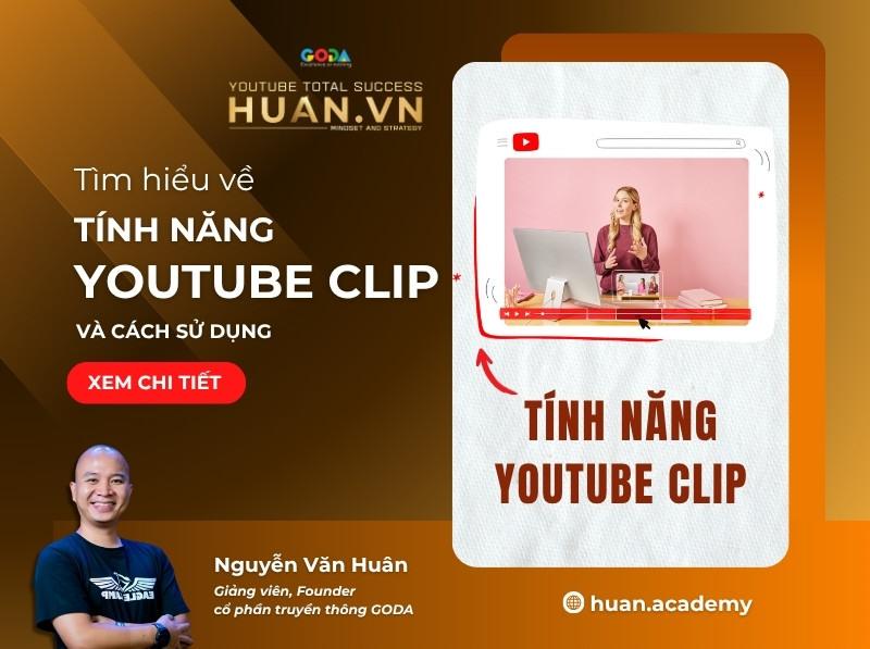 Tính Năng YouTube Clip Là Gì? Cách Sử Dụng Chi Tiết