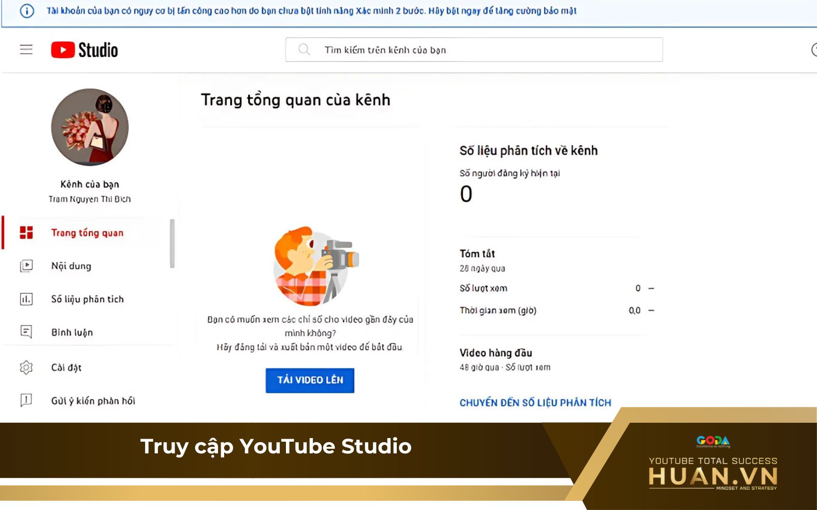 Bước 1: Truy cập YouTube Studio