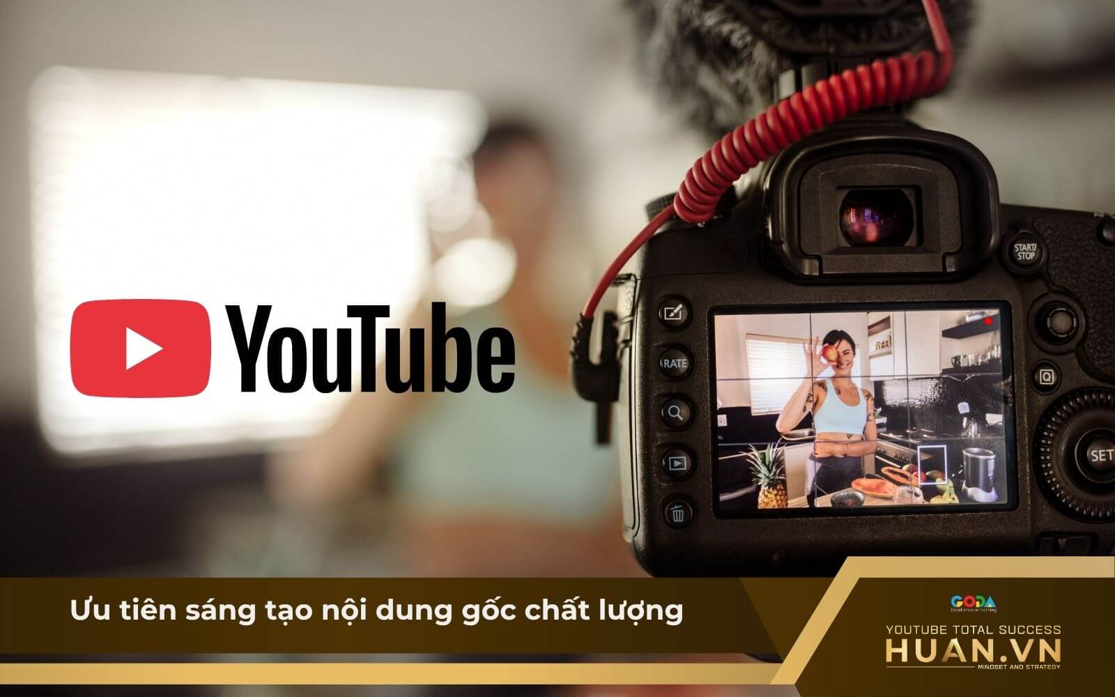 uu-tien-sang-tao-noi-dung-goc-chat-luong Ưu tiên sáng tạo nội dung gốc đến tránh bản quyền YouTube
